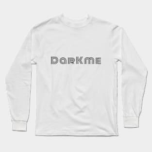 DarKme Long Sleeve T-Shirt